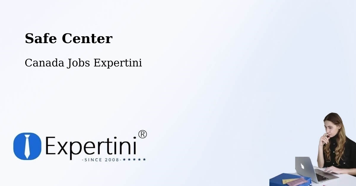 Safety Center – Valleyview - Canada Jobs Expertini
