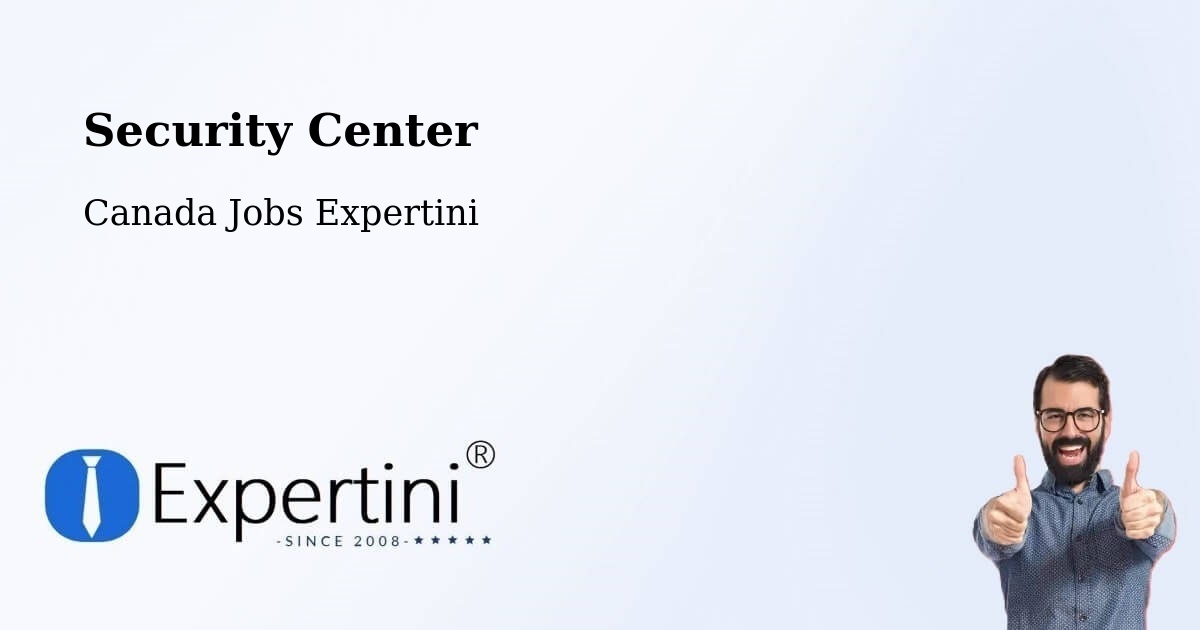 Security & Compliance – Valleyview - Canada Jobs Expertini
